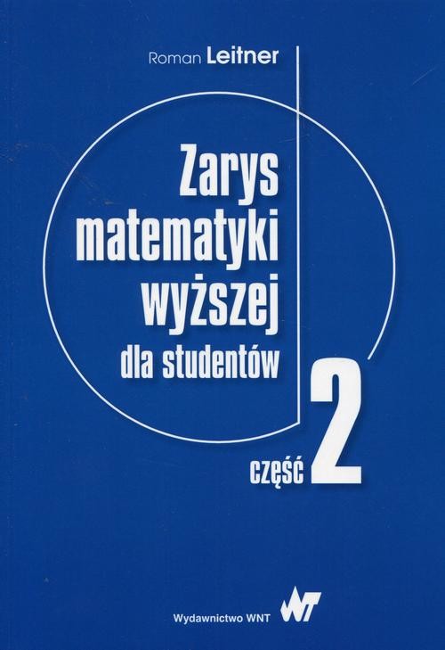 okładka Zarys matematyki wyższej dla studentów Część 2 ebook | pdf | Roman Leitner