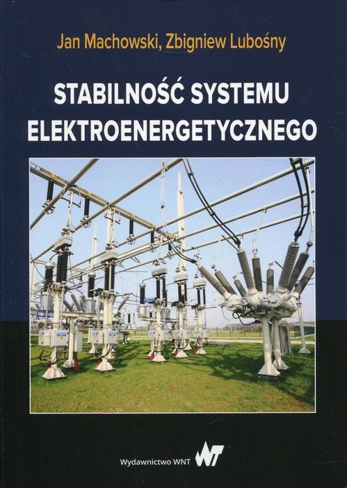 okładka Stabilność systemu elektroenergetycznego ebook | pdf | Jan Machowski, Zbigniew Lubośny