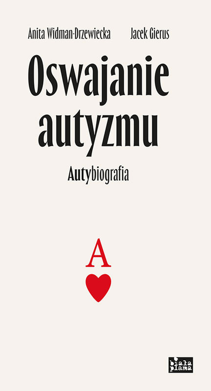 okładka Oswajanie autyzmu ebook | epub, mobi | Jacek Gierus, Anita Widman-Drzewiecka