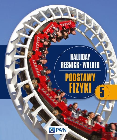 okładka Podstawy fizyki. Tom 5 ebook | pdf | David Halliday, Robert Resnick, Jearl Walker
