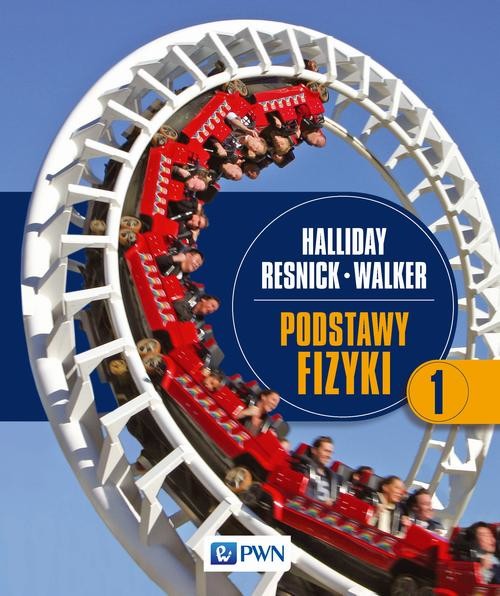 okładka Podstawy fizyki. Tom 1 ebook | pdf | David Halliday, Robert Resnick, Jearl Walker