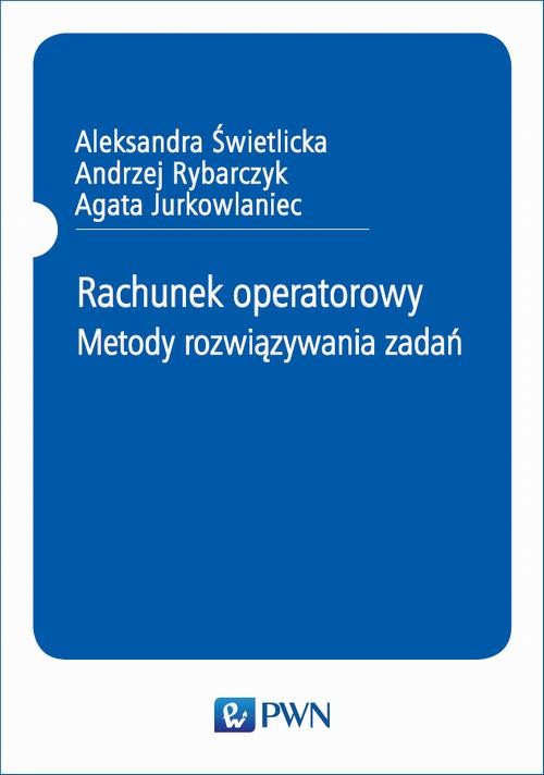 okładka Rachunek operatorowy ebook | pdf | Aleksandra Świetlicka, Andrzej Rybarczyk, Agata Jurkowlaniec