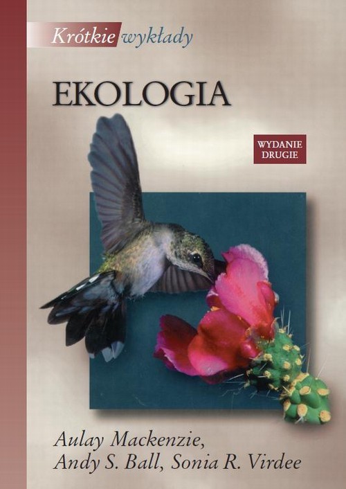 okładka Ekologia. Krótkie wykłady ebook | pdf | Aulay Mackenzie, Andy S. Ball, Sonia R. Virdee