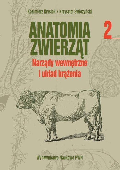 okładka Anatomia zwierząt, t. 2 ebook | pdf | Kazimierz Krysiak, Krzysztof Świeżyński