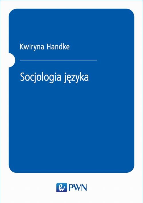 okładka Socjologia języka ebook | epub, mobi | Kwiryna Handke
