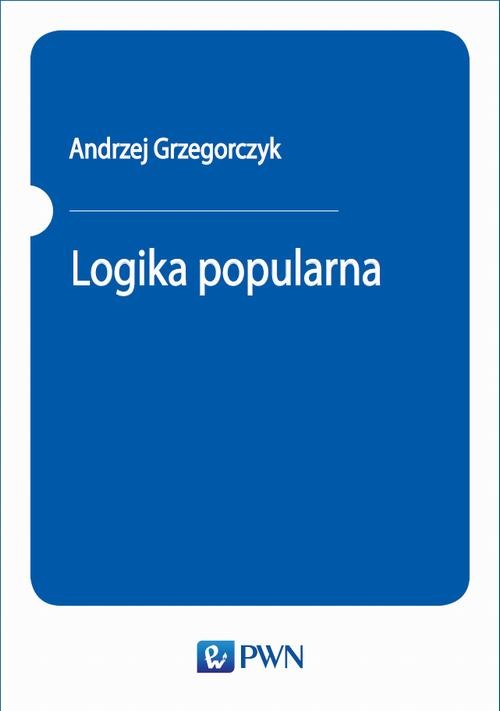 okładka Logika popularna ebook | epub, mobi | Andrzej Grzegorczyk