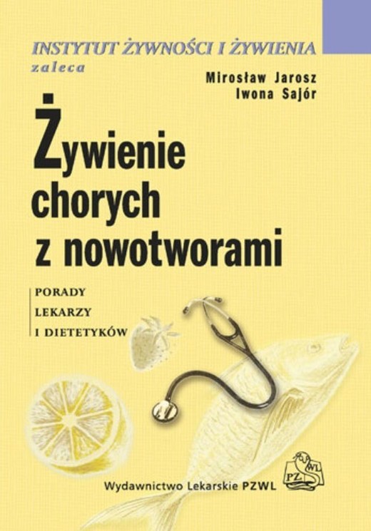 okładka Żywienie chorych z nowotworami ebook | epub, mobi | Mirosław Jarosz