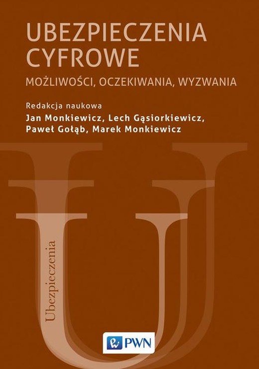 okładka Ubezpieczenia cyfrowe ebook | epub, mobi | Jan Monkiewicz, Lech Gąsiorkiewicz, Paweł Gołąb, Marek Monkiewicz
