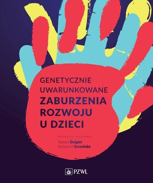 okładka Genetycznie uwarunkowane zaburzenia rozwoju u dzieci ebook | epub, mobi
