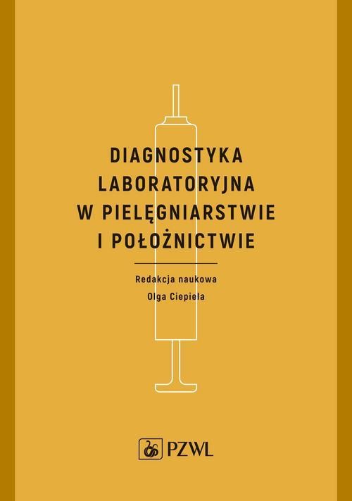 okładka Diagnostyka laboratoryjna w pielęgniarstwie i położnictwie ebook | epub, mobi