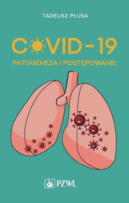 okładka COVID-19 Patogeneza i postępowanie ebook | epub, mobi | Tadeusz Płusa
