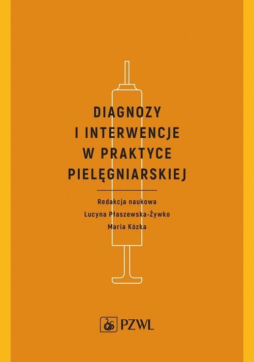 okładka Diagnozy i interwencje w praktyce pielęgniarskiej ebook | epub, mobi