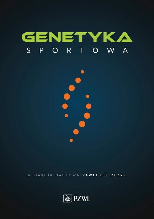 okładka Genetyka sportowa ebook | epub, mobi | Paweł Cięszczyk