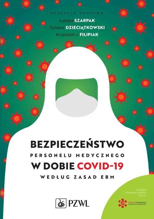 okładka Bezpieczeństwo personelu medycznego w dobie COVID-19 według zasad EBM ebook | epub, mobi