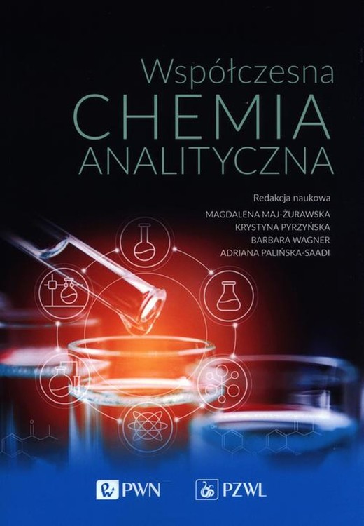okładka Współczesna chemia analityczna ebook | epub, mobi | Barbara Wagner, Magdalena Maj-Żurawska, Krystyna Pyrzyńska, Adriana Palińska-Saadi