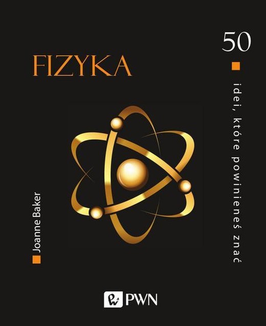 okładka 50 idei, które powinieneś znać. Fizyka ebook | epub, mobi | Joanne Baker