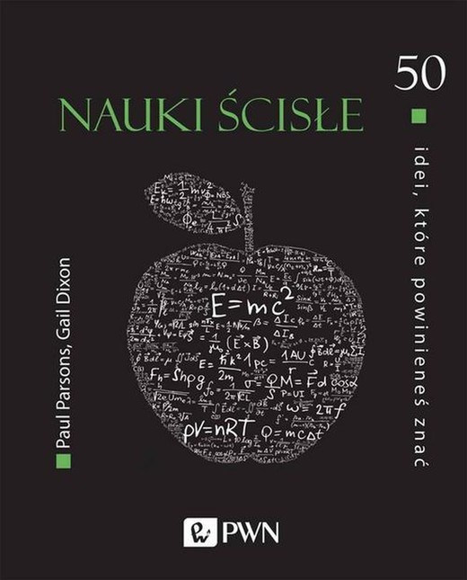 okładka 50 idei, które powinieneś znać. Nauki ścisłe ebook | epub, mobi | Paul Parsons, Gail Dixon