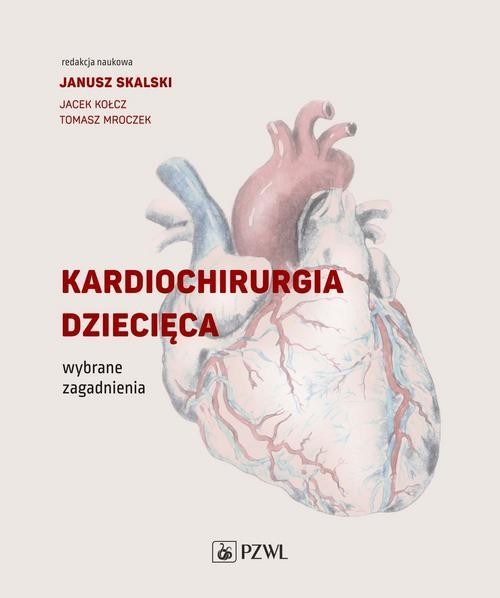 okładka Kardiochirurgia dziecięca ebook | epub, mobi