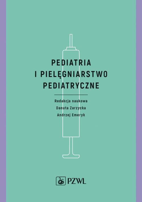 okładka Pediatria i pielęgniarstwo pediatryczne ebook | epub, mobi