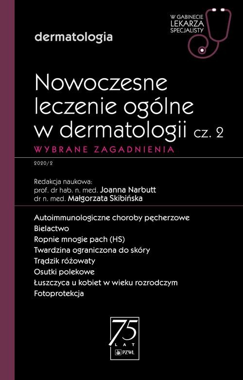 okładka W gabinecie lekarza specjalisty. Dermatologia. Nowoczesne leczenie ogólne w dermatologii cz. 2 ebook | epub, mobi