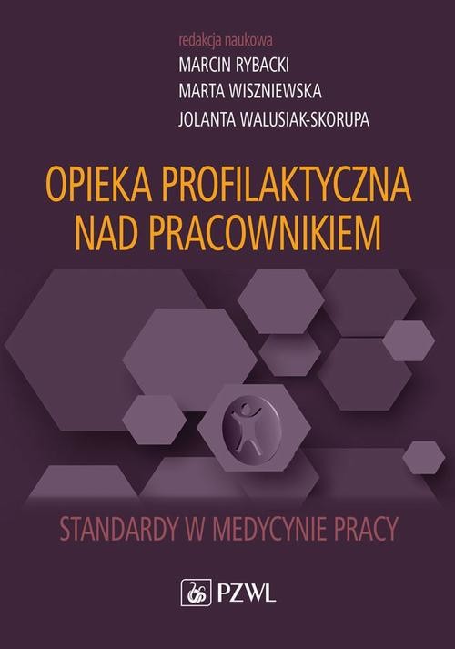 okładka Opieka profilaktyczna nad pracownikiem ebook | epub, mobi | Opracowania Zbiorowe