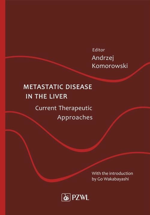 okładka Metastatic Disease in the Liver - Current Therapeutic Approaches ebook | epub, mobi