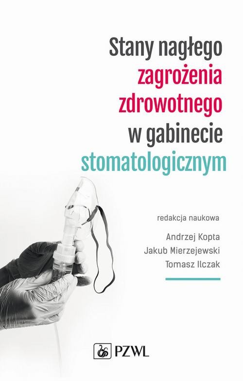 okładka Stany nagłego zagrożenia zdrowotnego w gabinecie stomatologicznym ebook | epub, mobi