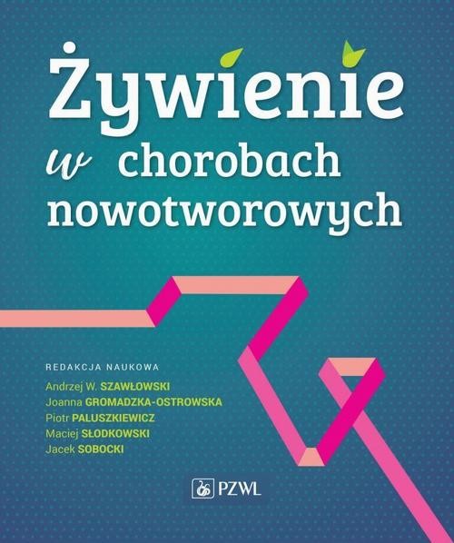 okładka Żywienie w chorobach nowotworowych ebook | epub, mobi