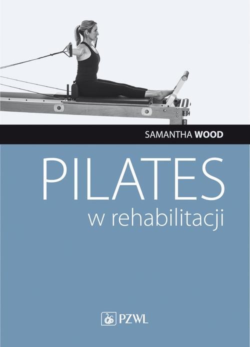 okładka Pilates w rehabilitacji ebook | epub, mobi | Samantha Wood