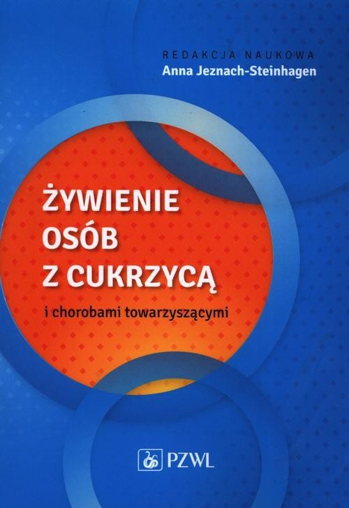 okładka Żywienie osób z cukrzycą i chorobami towarzyszącymi ebook | epub, mobi