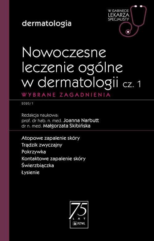 okładka W gabinecie lekarza specjalisty. Dermatologia. Nowoczesne leczenie ogólne w dermatologii cz. 1 ebook | epub, mobi