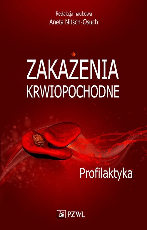 okładka Zakażenia krwiopochodne. Profilaktyka ebook | epub, mobi
