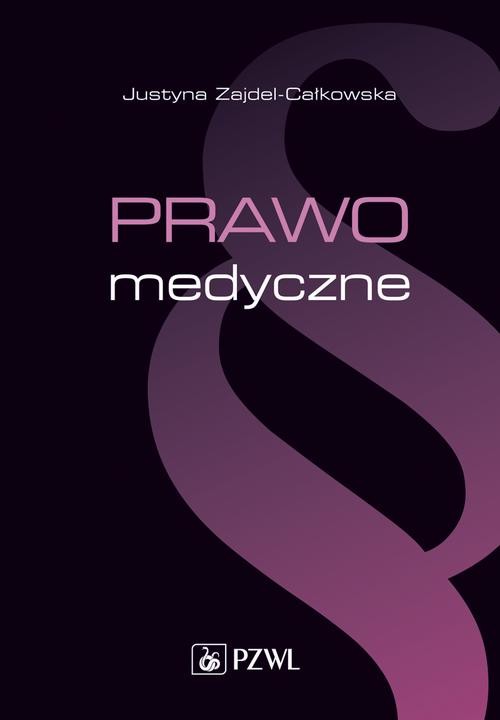 okładka Prawo medyczne ebook | epub, mobi | Justyna Zajdel-Całkowska