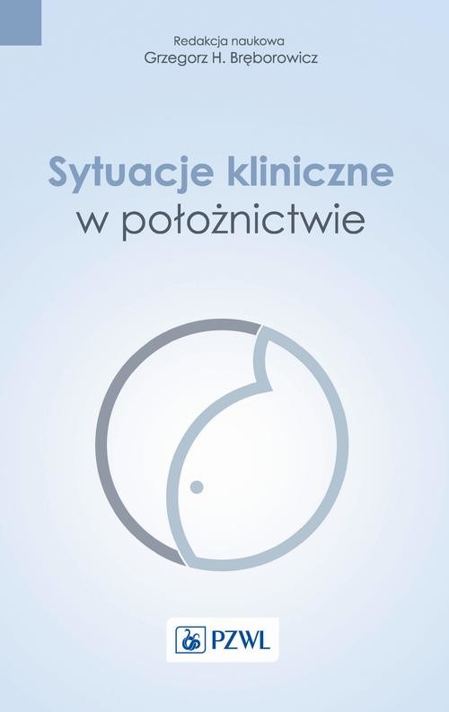 okładka Sytuacje kliniczne w położnictwie ebook | epub, mobi