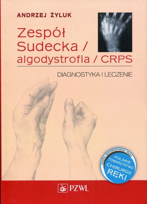 okładka Zespół Sudecka / Algodystrofia / CRPS ebook | epub, mobi | Andrzej Żyluk