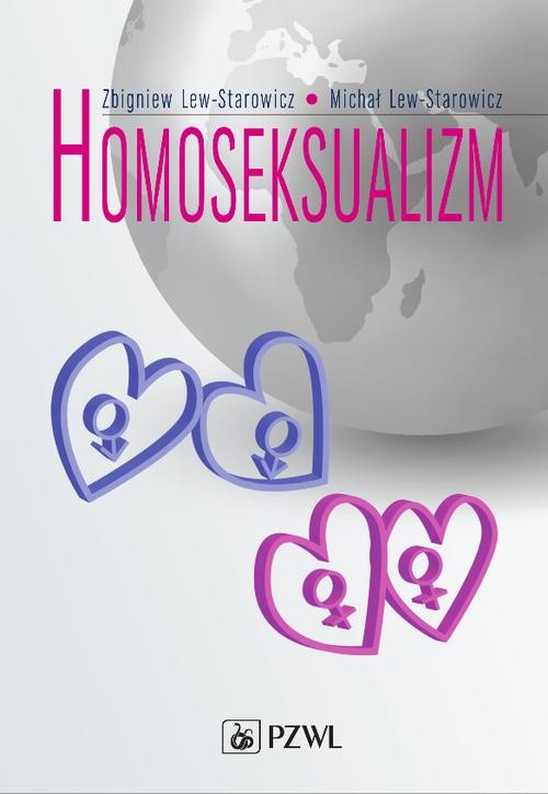 okładka Homoseksualizm ebook | epub, mobi | Zbigniew Lew-Starowicz, Michał Lew-Starowicz