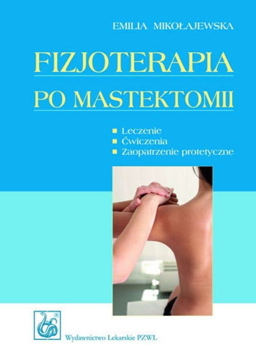 okładka Fizjoterapia po mastektomii ebook | epub, mobi | Emilia Mikołajewska