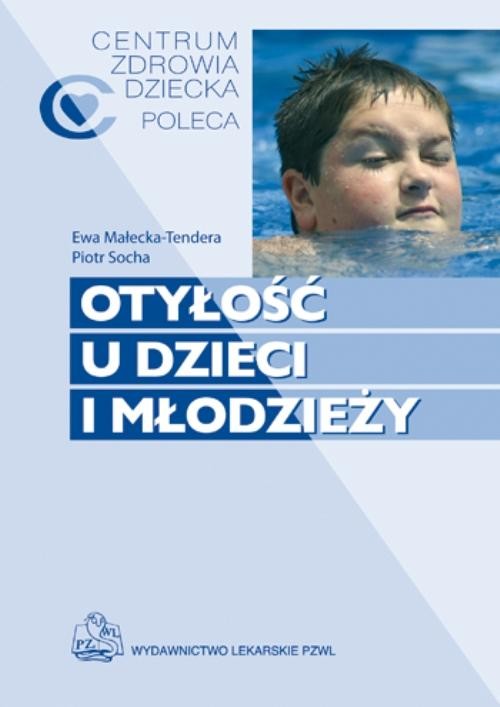 okładka Otyłość u dzieci i młodzieży ebook | epub, mobi | Mieczysław Litwin, Ewa Małecka-Tendera, Paweł Matusik