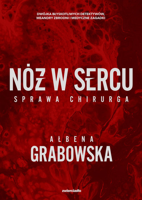 okładka Nóż w sercu Wielkie Litery książka | Ałbena Grabowska