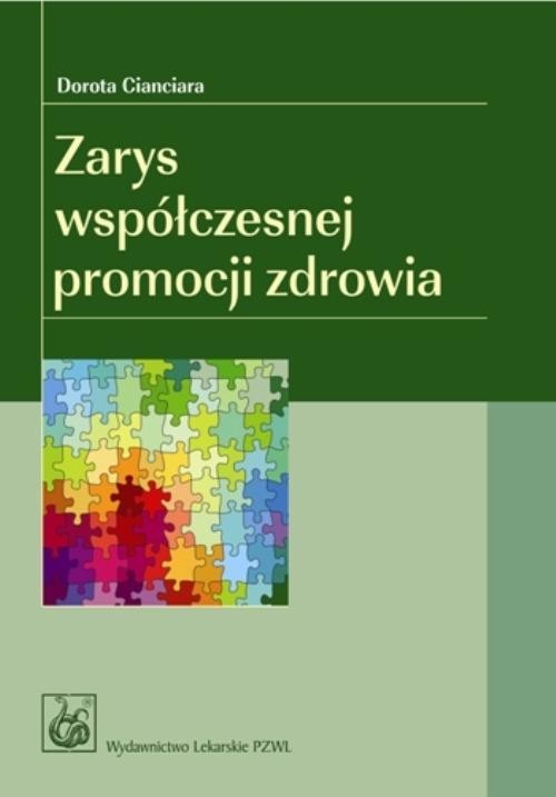 okładka Zarys współczesnej promocji zdrowia ebook | epub, mobi | Dorota Cianciara
