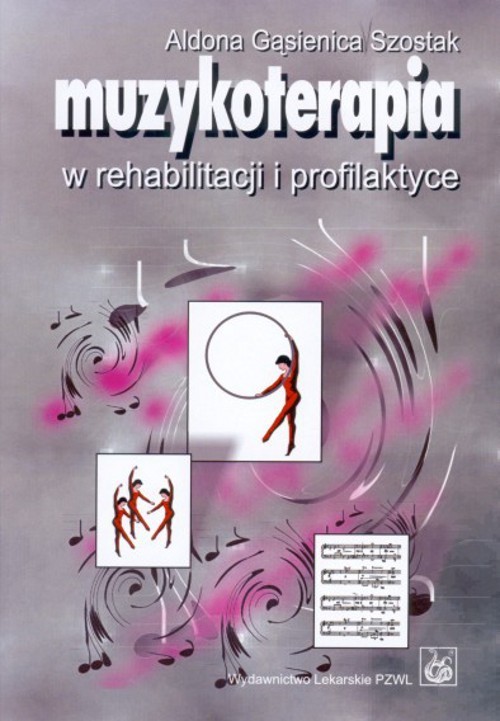 okładka Muzykoterapia w rehabilitacji i profilaktyce ebook | epub, mobi | Aldona Gąsienica-Szostak