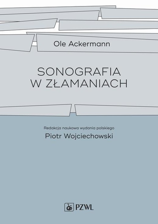 okładka Sonografia w złamaniach ebook | epub, mobi | Piotr Wojciechowski, Ole Ackermann