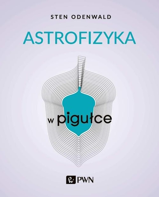 okładka Astrofizyka w pigułce ebook | epub, mobi | Sten Odenwald
