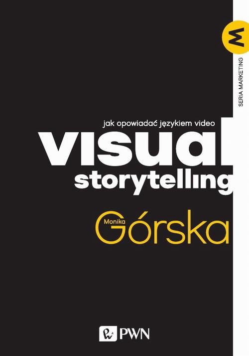 okładka Visual Storytelling ebook | epub, mobi | Monika Górska