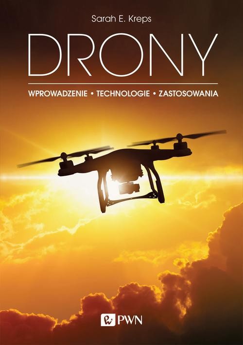 okładka DRONY. Wprowadzenie. Technologie. Zastosowania ebook | epub, mobi | Sarah E. Kreps