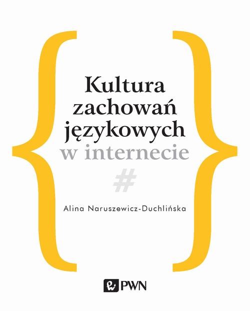 okładka Kultura zachowań językowych w internecie ebook | epub, mobi | Alina Naruszewicz-Duchlińska