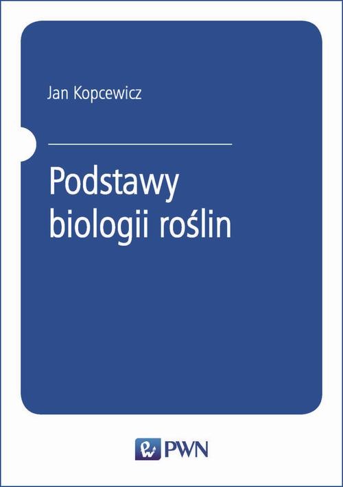 okładka Podstawy biologii roślin ebook | epub, mobi | Jan Kopcewicz