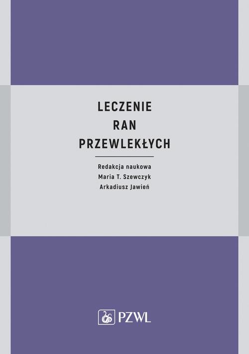 okładka Leczenie ran przewlekłych ebook | epub, mobi