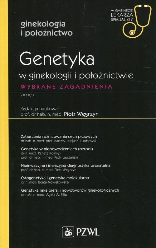 okładka W gabinecie lekarza specjalisty. Ginekologia i położnictwo. Genetyka w ginekologii i położnictwie ebook | epub, mobi