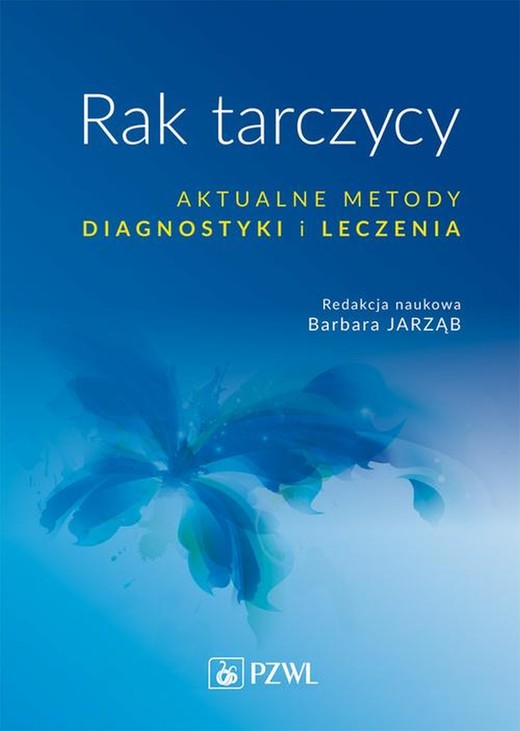 okładka Rak tarczycy. Aktualne metody diagnostyki i leczenia ebook | epub, mobi | Barbara Jarząb